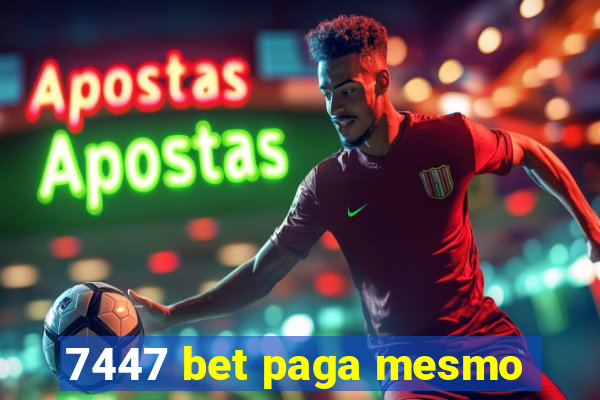 7447 bet paga mesmo